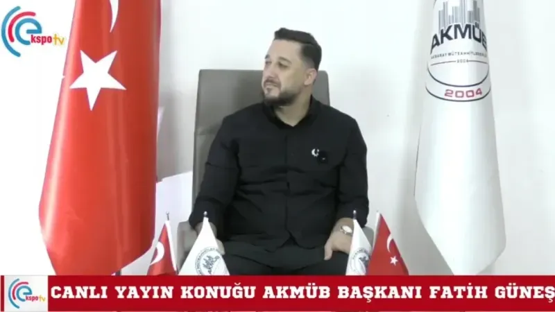 AKMÜB Başkanı Güneş: "Müteahhitler ekonominin bel kemiğidir, sahip çıkılmalıdır."