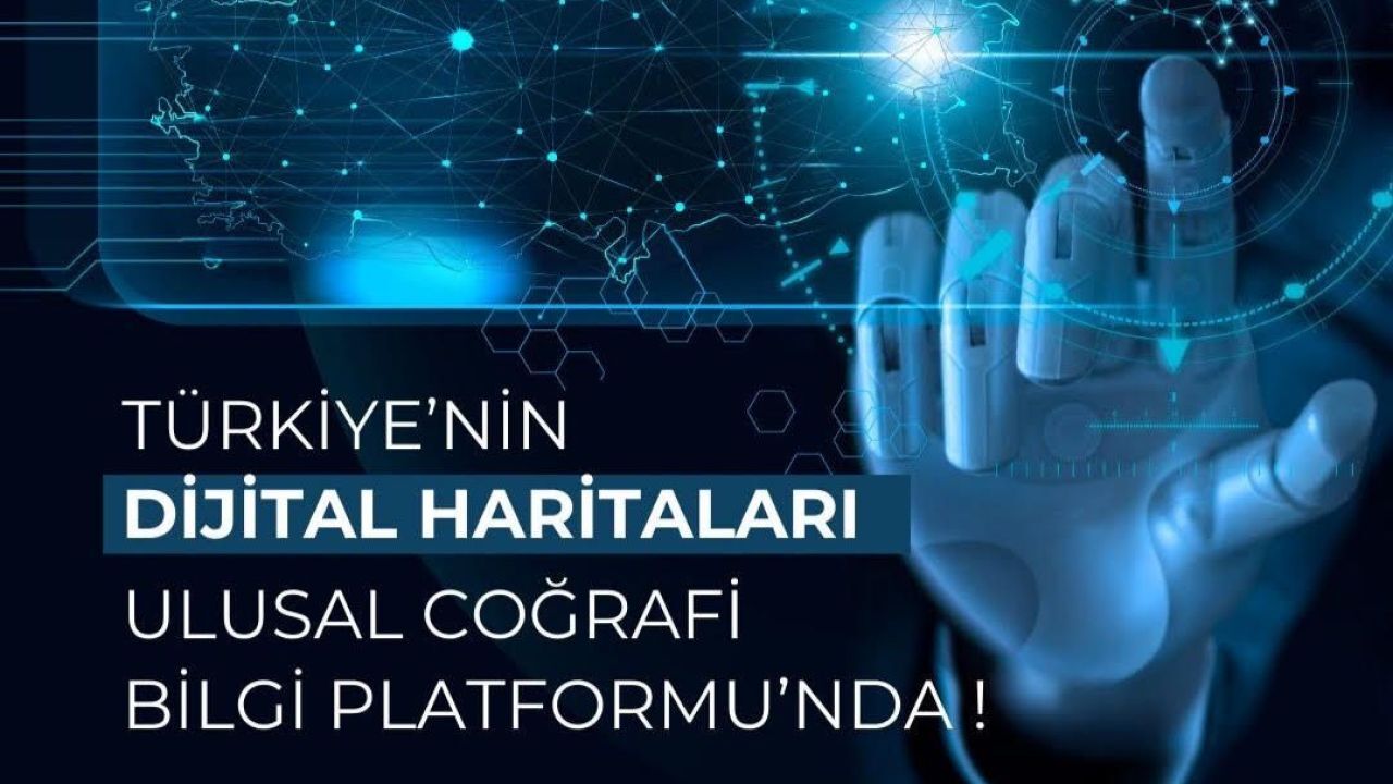 Ulusal Coğrafi Bilgi Platformu kapsamı genişletildi