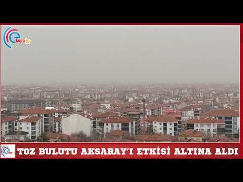 Toz bulutu Aksaray’ı etkisi altına aldı