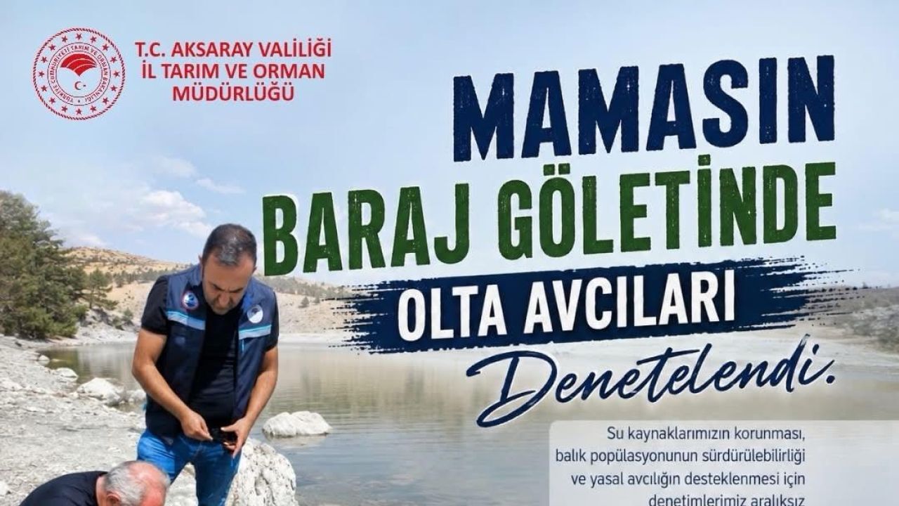 Mamasın'da olta avcılarına sıkı denetim