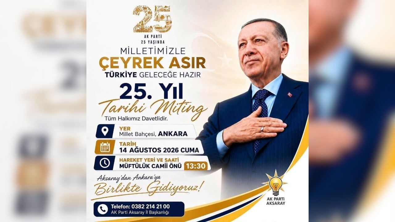 Başkan Aktürk’ten Aksaraylılara 25. yıl mitingi çağrısı