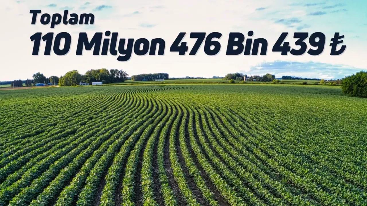 Çiftçilere 110 milyon liralık destek