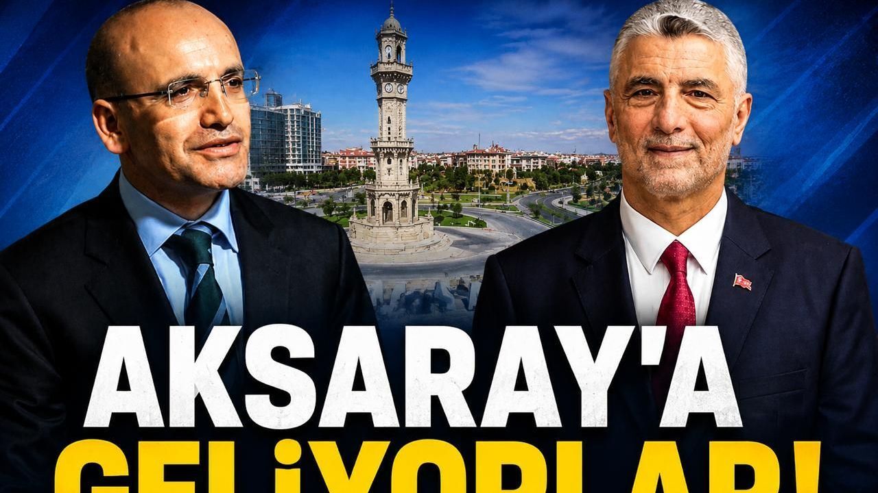 Aksaray bu hafta iki bakan ağırlayacak! 