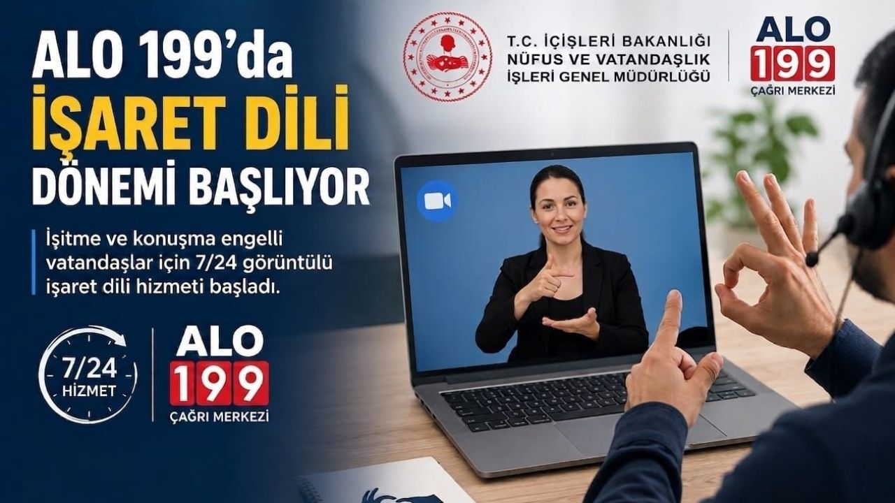 ALO 199’da İşaret Dili Dönemi başlıyor.