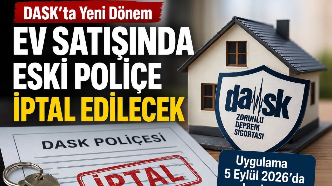 Ev Satışında Eski DASK İptal Olacak