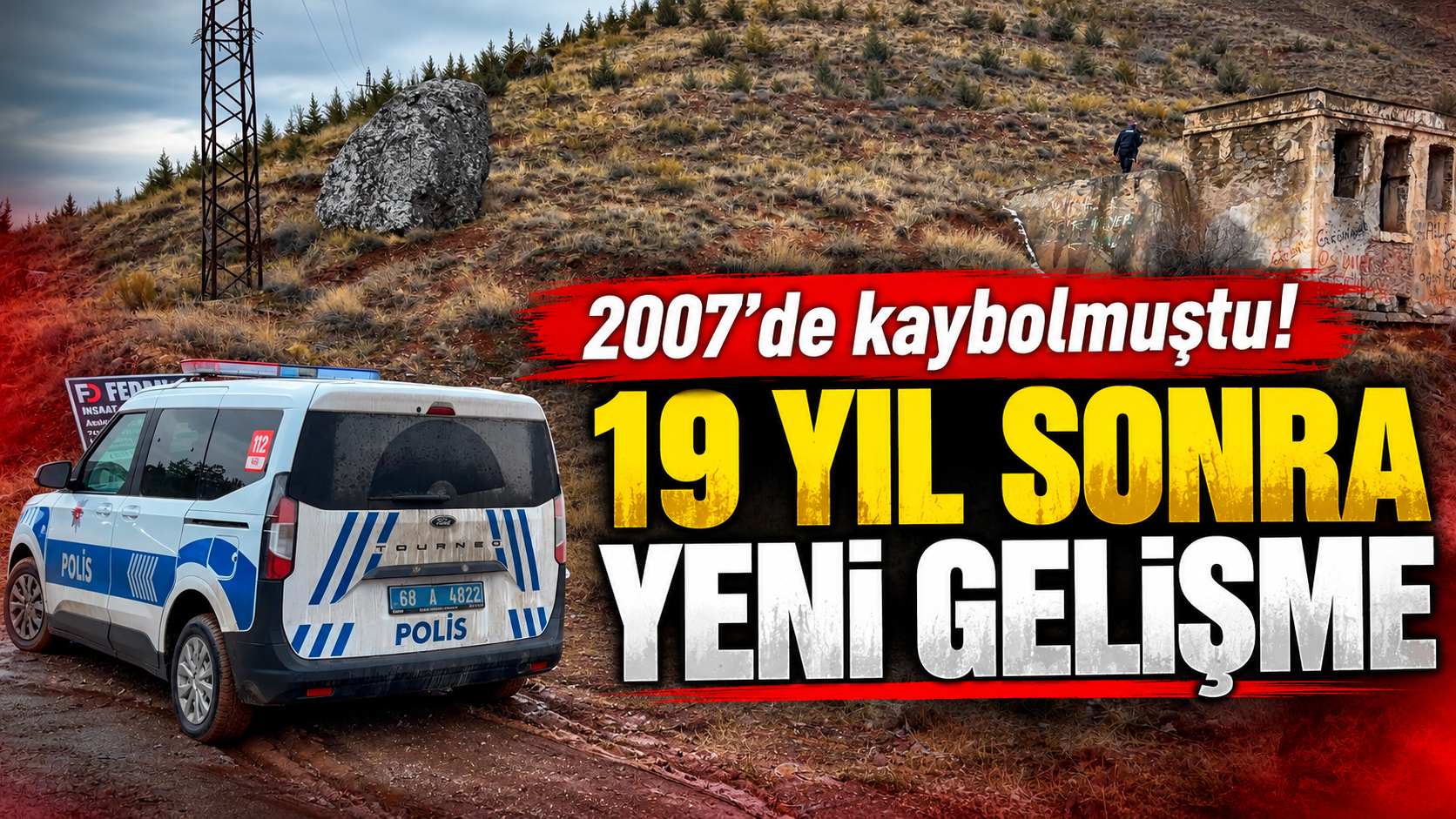 2007’de kaybolmuştu! 19 yıl sonra yeni gelişme