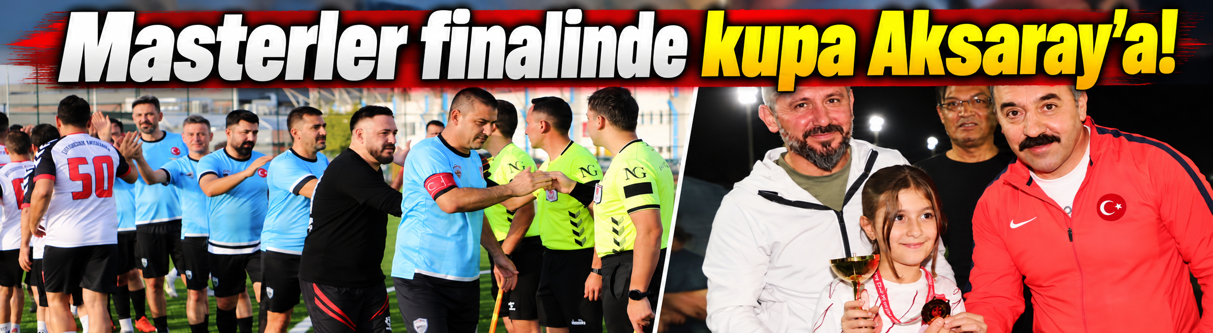 Masterler finalinde kupa Aksaray’a!
