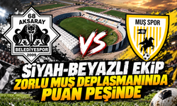 Siyah-Beyazlı ekip zorlu Muş deplasmanında puan peşinde