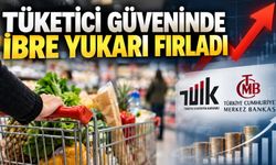 Tüketici güveninde ibre yukarı fırladı