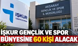 İŞKUR Gençlik ve Spor bünyesine 60 kişi alacak