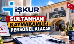 Sultanhanı Kaymakamlığı personel alacak