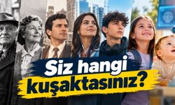 Doğduğunuz yıla göre hangi kuşaktasınız?