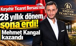 Kırşehir Ticaret Borsası’nda 28 yıllık dönem sona erdi
