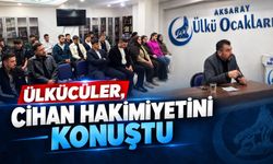 Ülkücüler, cihan hakimiyetini konuştu