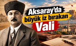 Aksaray’ın tarihini üç deftere yazan Vali!