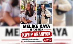 15 yaşındaki Melike Kaya aranıyor!