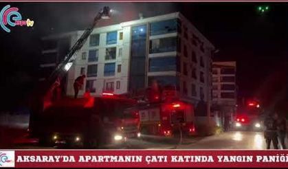 Aksaray’da Apartmanın Çatı Katında Yangın Paniği