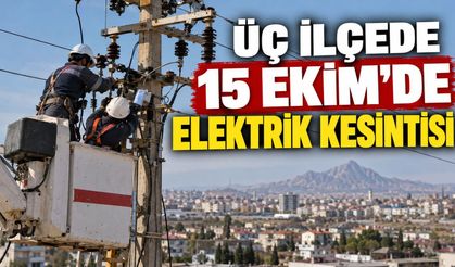 Aksaray’da 15 Ekim elektrik kesintisi: 3 ilçe etkilenecek!