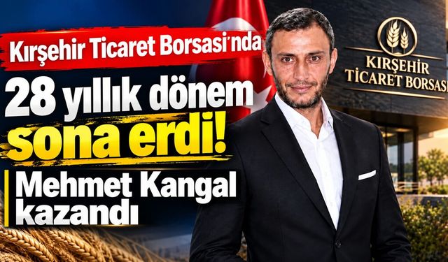 Kırşehir Ticaret Borsası’nda 28 yıllık dönem sona erdi
