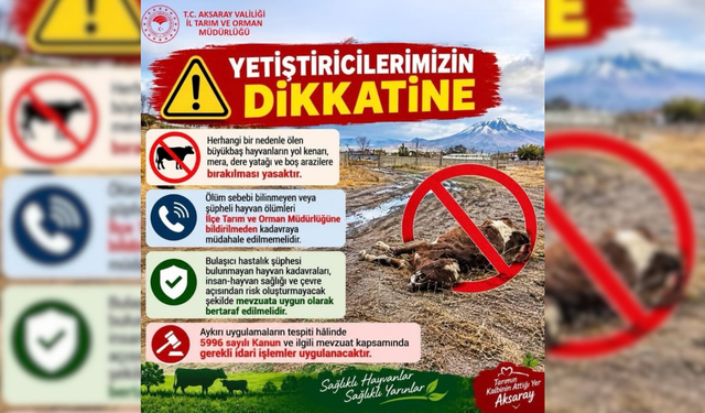 Aksaray’da yetiştiricilere kritik uyarı!
