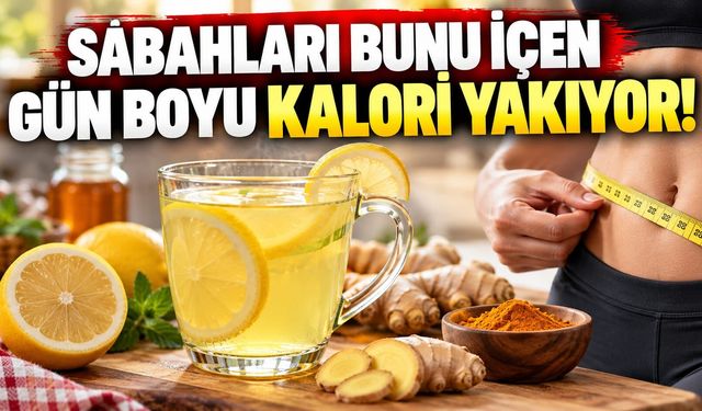 Sabahları bunu içen gün boyu kalori yakıyor!