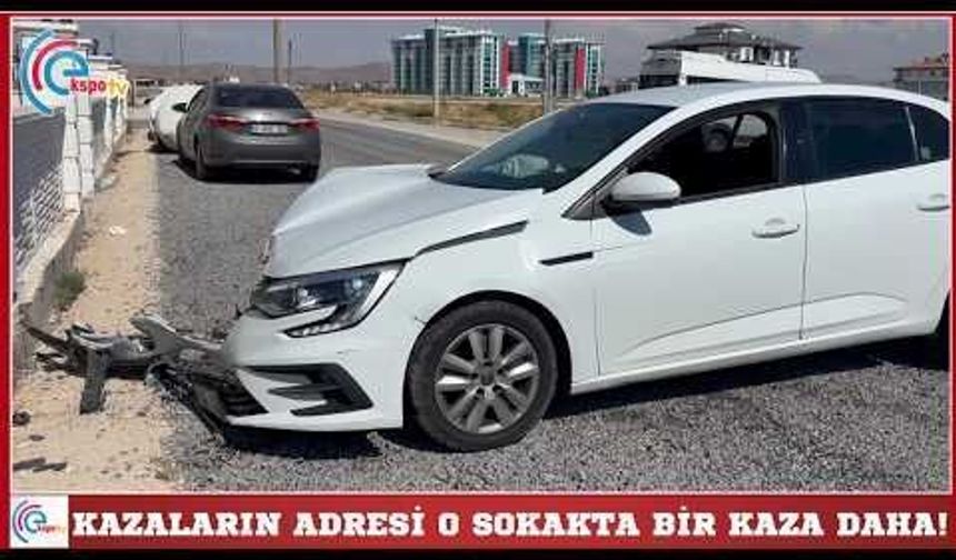 KAZALARIN ADRESİ O SOKAKTA BİR KAZA DAHA! 