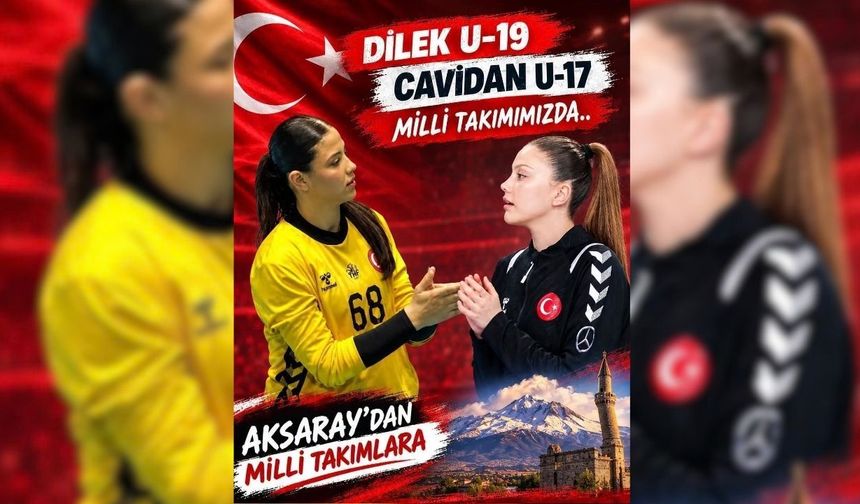 Aksaray’ın genç yıldızları milli takım yolunda!