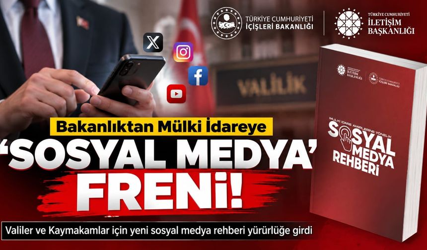 Bakanlıktan Mülki İdareye ‘Sosyal Medya’ Freni!
