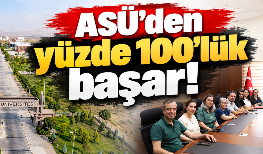 ASÜ’den yüzde 100'lük başarı!