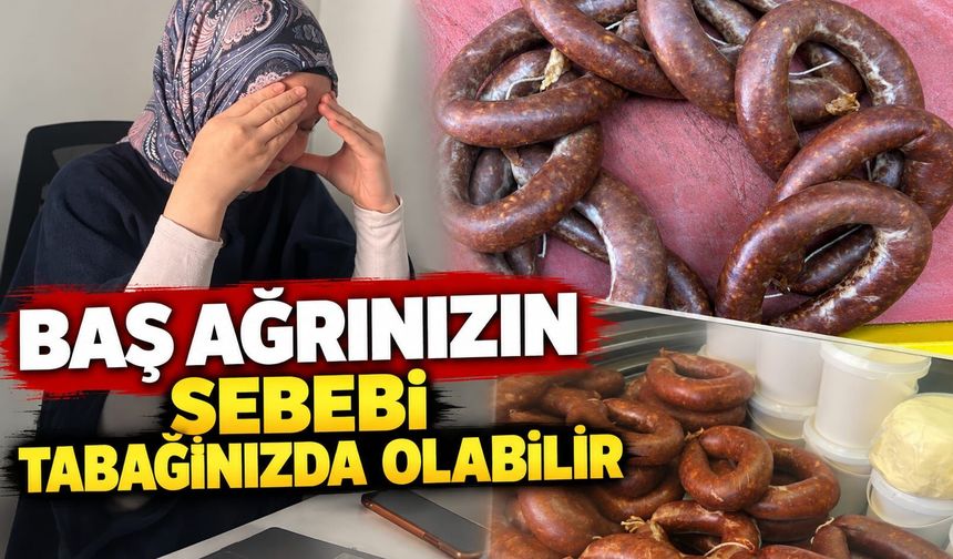 Baş ağrınızın sebebi tabağınızda olabilir