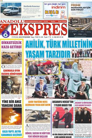 17 Eylül 2026 Anadolu Ekspres Gazetesi